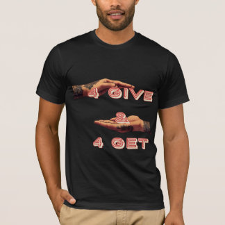 T-SHIRT 4 DONNER & 4 OBTENIR