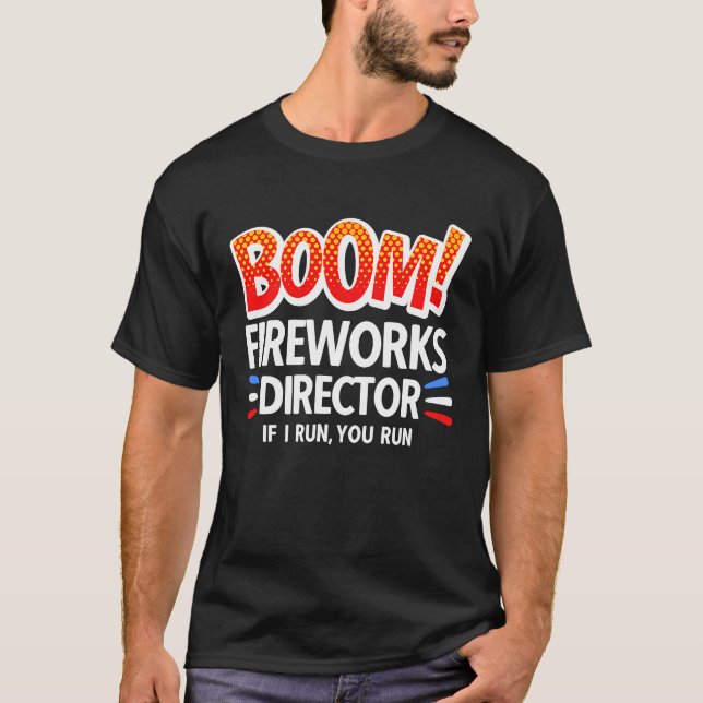 T-shirt 4 juillet Directeur des feux d'artifice Boom Squad (Devant)