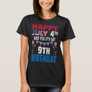 T-shirt 4 juillet et oui c'est mon 9ème anniversaire Ameri