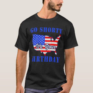 T-shirt 4 juillet Patriotique Go Shorty C'est ton annivers