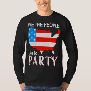 T-shirt 4 juillet USA Drapeau Nous Les Gens Aiment Faire L