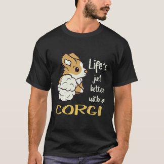 T-shirt 4 La vie est juste meilleure avec un Corgi