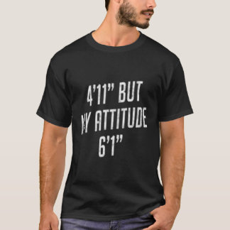 T-shirt 4 Pied 11 Mais Mon Attitude 6 Pieds 1 Court