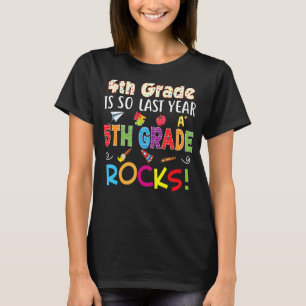 T-shirt 4e année est si Dernière 5e année Rocks Retour à l
