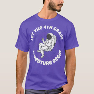 T-shirt 4e année Laisser l'aventure commencer l'espace ext
