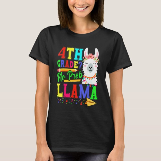 T-shirt 4e année No Prob Llama Retour à l'école Premier jo (Devant)
