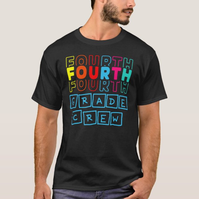 T-shirt 4th Fourth Grade Crew Happy Back To School Teacher (Devant)