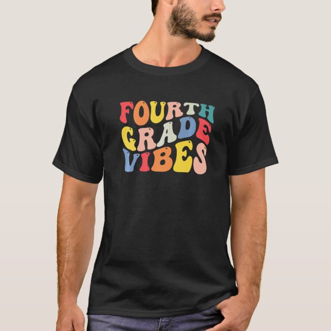 T-shirt 4th Fourth Grade Vibes Teacher Back To School Retr (Devant)