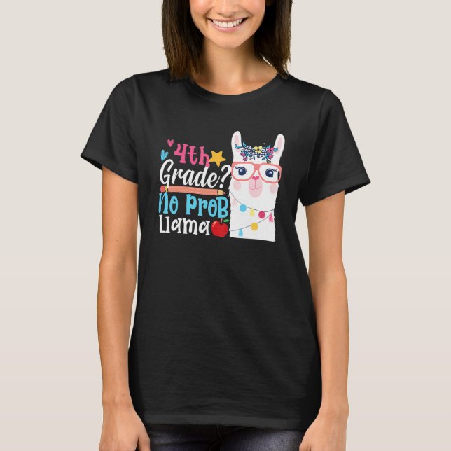 T-shirt 4th Grade No Prob Llama First Day Of School Teache (Devant)