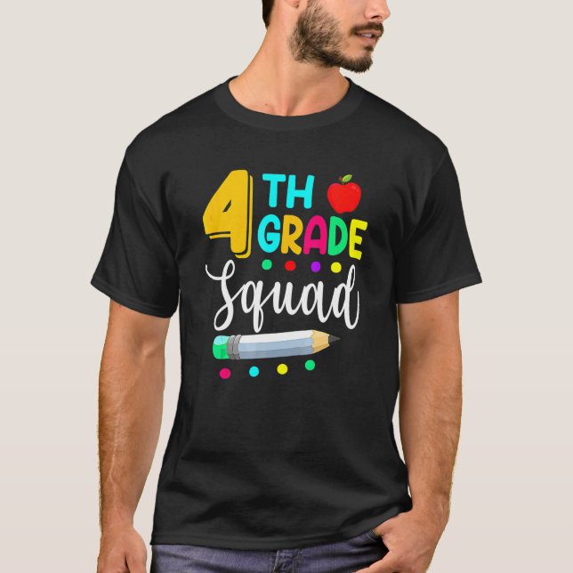 T-shirt 4th Grade Squad Fourth Teacher Student Team Back T (Devant)