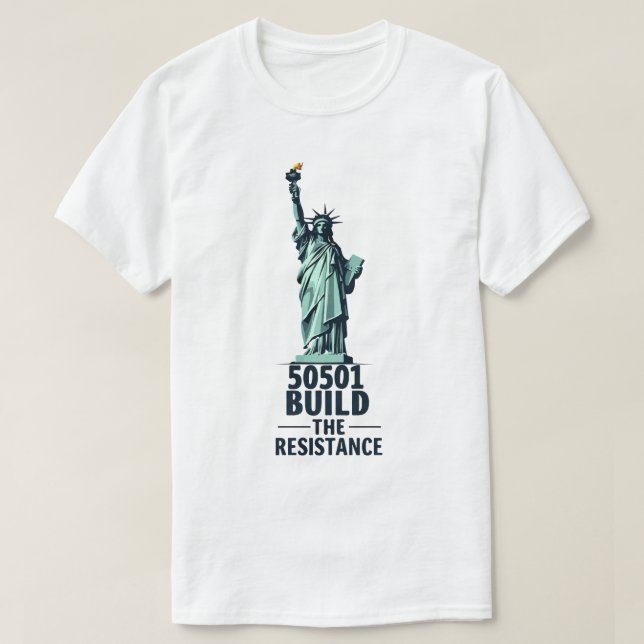 T-shirt 50501 Construire La Résistance 2025 Liberté Améric (Design devant)