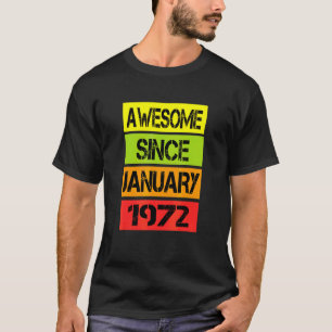 T-shirt 50 Ans Awesome Depuis Janvier 1972 50e Naissance
