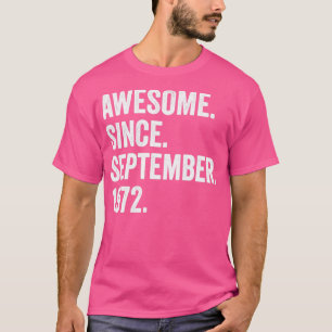 T-shirt 50 Ans Awesome Depuis Septembre 1972 50th Bir