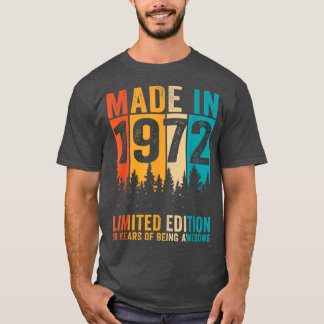 T-shirt 50 Ans Fabriqué En 1972 Édition Limitée 50e Birt