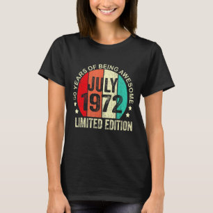 T-shirt 50 ans Juillet 1972 50e anniversaire