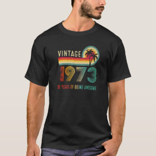 T-shirt 50 Ans Vintage Né En 1973 50e Anniversaire Re