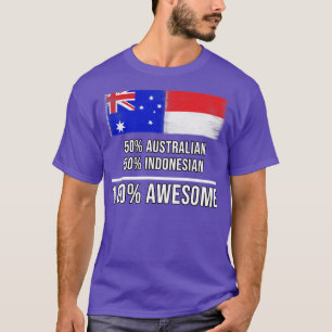 T-shirt 50 Australien 50 Indonésien 100 Cadeau fantastique
