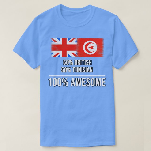 T-shirt 50 Britannique 50 Tunisien 100 Cadeau fantastique  (Design devant)