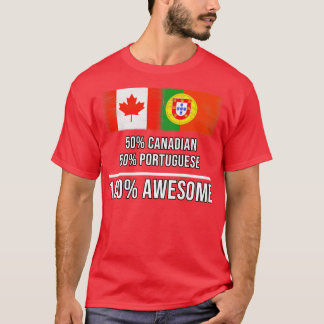 T-shirt 50 Canadien 50 Portugais 100 Cadeau fantastique po