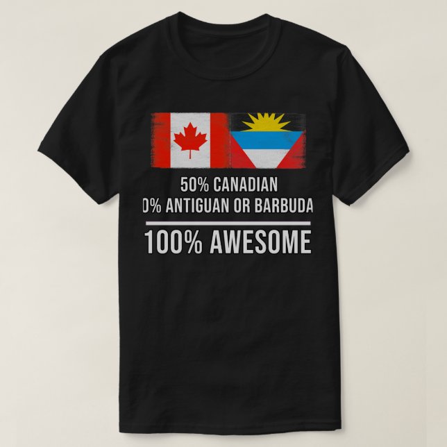 T-shirt 50 Canadiens 50 Antiguan ou Barbuda 100 Gi génial (Design devant)
