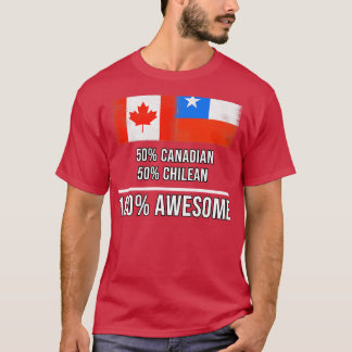 T-shirt 50 Canadiens 50 Chiliens 100 Cadeau fantastique po
