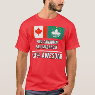 T-shirt 50 Canadiens 50 Macanais 100 Cadeau génial pour Ma