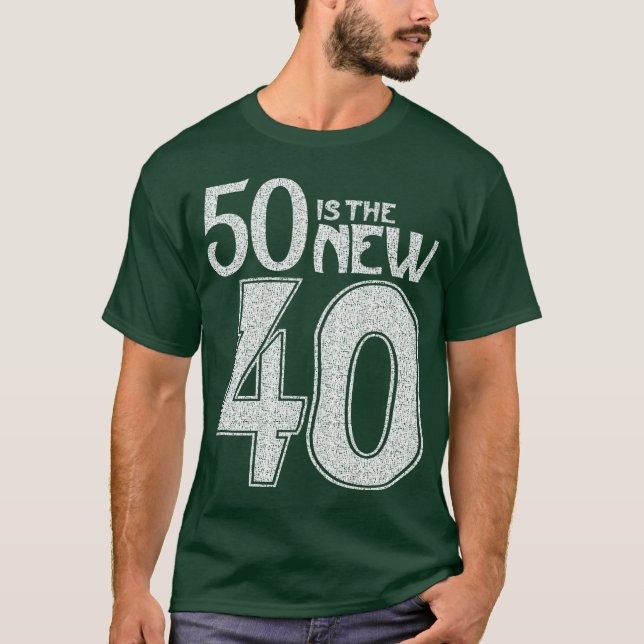 T-shirt 50 est les NOUVEAUX 40 (le blanc) (Devant)