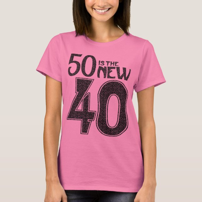 T-shirt 50 est les NOUVEAUX 40 (le noir) (Devant)