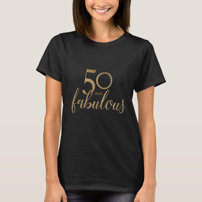 T-shirt 50 et fabuleuse Parties scintillant Or Anniversair (Devant)