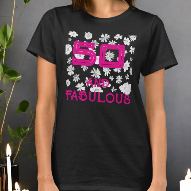 T-shirt 50 et fabuleux anniversaire floral blanc rose pers (Créateur téléchargé)