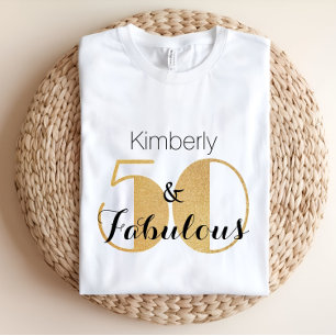 T-shirt 50 et Fabulous Gold Personnalisé fête d'anniversai