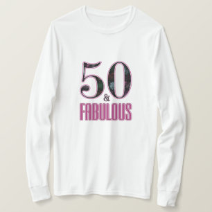 T-shirt 50 & Fabulous 50e Anniversaire Typographie Rose No