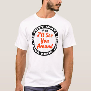 T-SHIRT 50 MANIÈRES DE LAISSER VOTRE AMANT