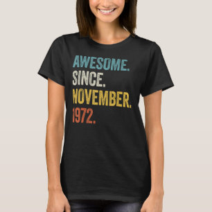 T-shirt 50 Years Old Awesome Since novembre 1972 50th Birt
