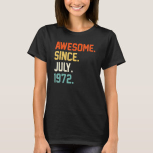 T-shirt 50e anniversaire 50 ans stupéfiant depuis juillet