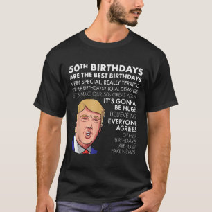 T-shirt 50e Anniversaire Cadeau Funny Trump Citation Shirt
