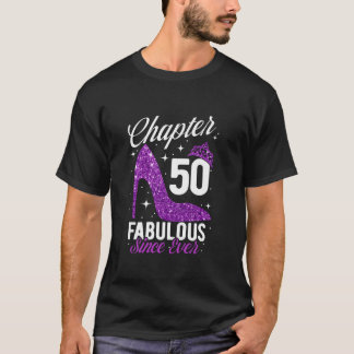 T-shirt 50e anniversaire femme fabuleuse depuis jamais Cha