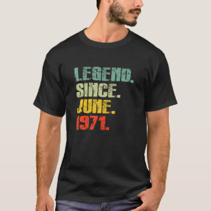 T-shirt 50E Anniversaire Légende Depuis Juin 1971 50 Ans