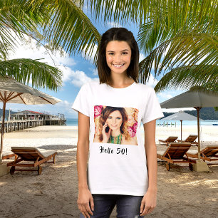 T-shirt 50e anniversaire personnalisé photo bonjour 50 fem