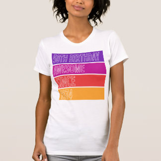 T-shirt 50e anniversaire stupéfiant Depuis 1974, Vintage L