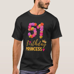 T-shirt 51 Anniversaire Princesse Flower Son My 51st B