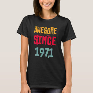 T-shirt 51 Ans Awesome depuis 1971 51e Anniversaire Vin