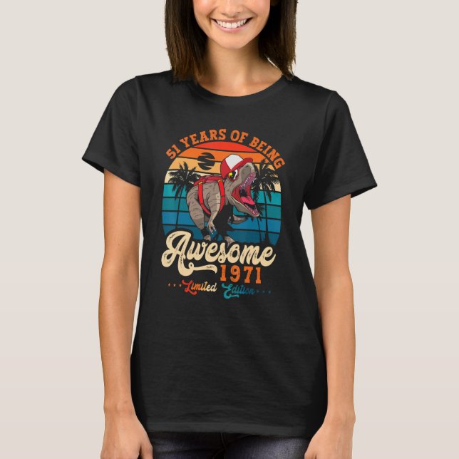 T-shirt 51e anniversaire Dinosaur T Rex Awesome depuis 197 (Devant)