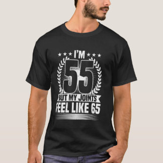 T-shirt 55e anniversaire, j'ai 55 ans, mais mes Joints...