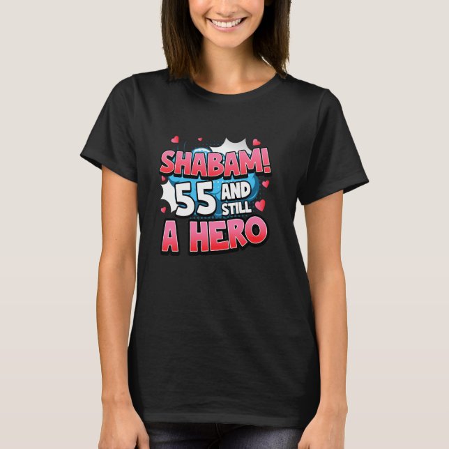 T-shirt 55e anniversaire Superhero femmes Shabam! Comique  (Devant)
