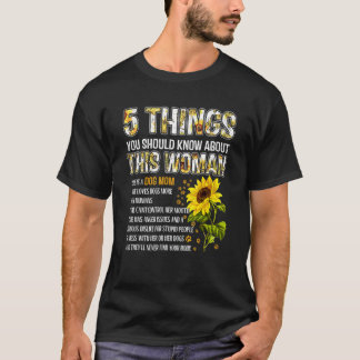 T-shirt 5 Choses Que Tu Devrais Savoir Sur Cette Femme C'E