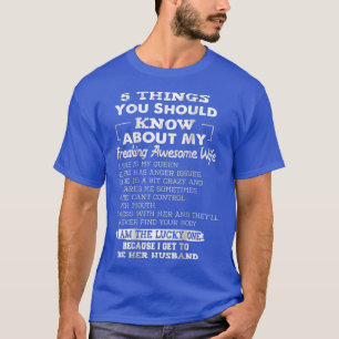 T-shirt 5 Choses Que Tu Devrais Savoir Sur Ma Femme Fou