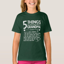 T-shirt 5 Choses Que Tu Devrais Savoir Sur Ma Grand-Mère