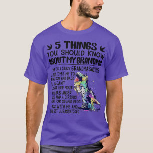 T-shirt 5 Choses Que Tu Devrais Savoir Sur Ma Grand-Mère T