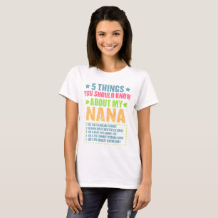 T-shirt 5 Choses Que Tu Devrais Savoir Sur Ma Nana Funny
